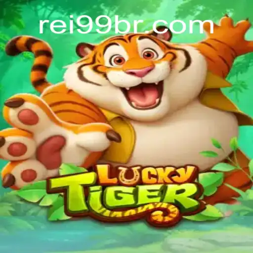 Descubra o Mundo Fascinante de LuckyTiger: O Jogo que Conquista com REI99